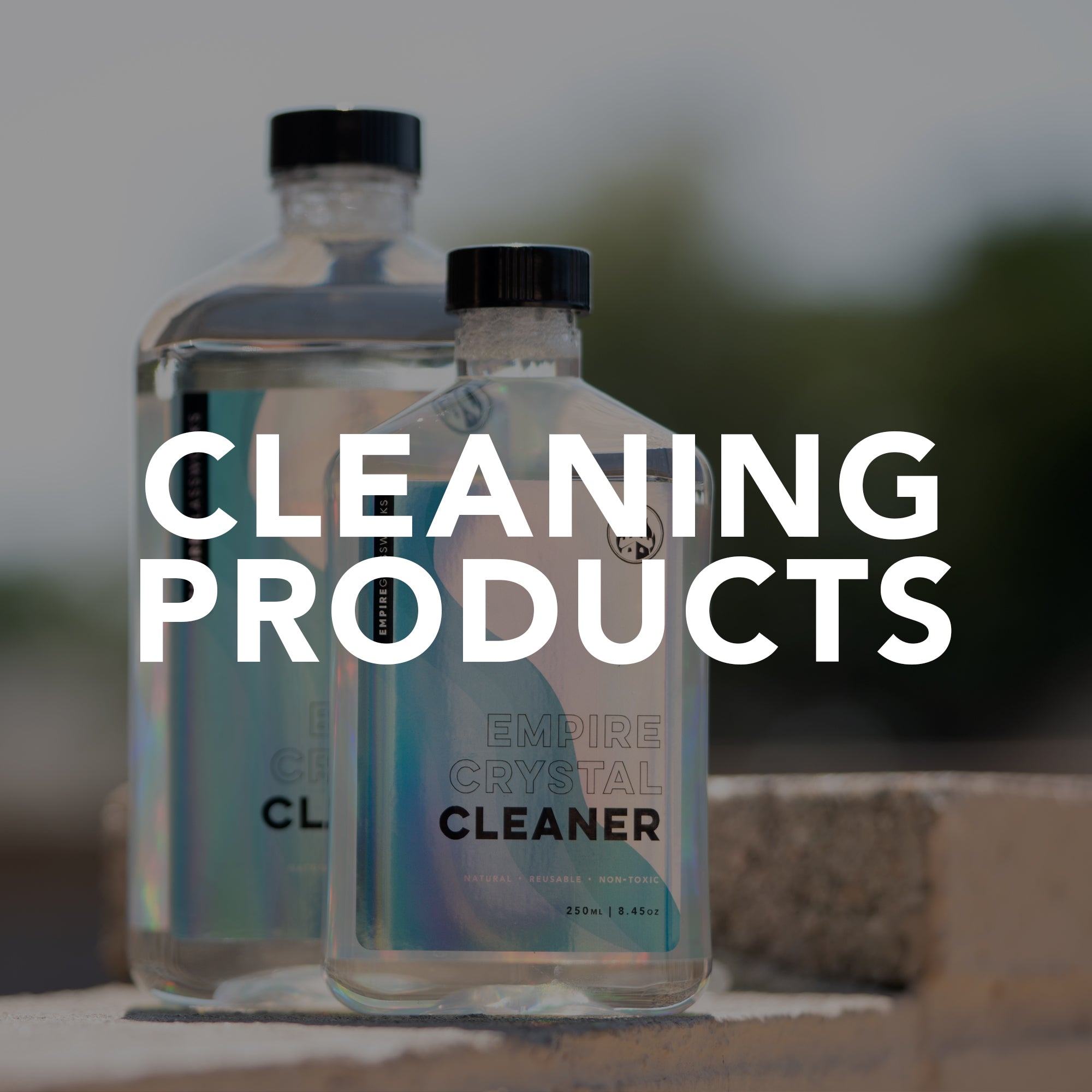 Cleaning Products - Empire Smokes